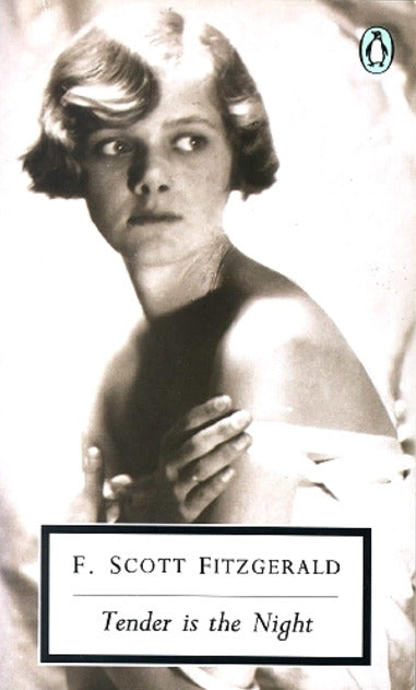 Book cover of Tender Is The Night by F. Scott Fitzgerald