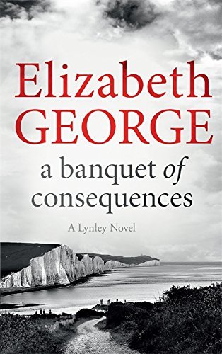 Book cover of A Banquet Of Consequences by Elizabeth  George