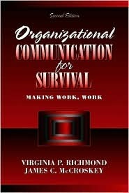 Book cover of Organizational Communication for Survival: Making Work, Work by Virginia Peck Richmond, James C. McCroskey