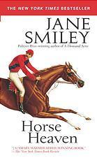 Book cover of Horse Heaven by Jane Smiley
