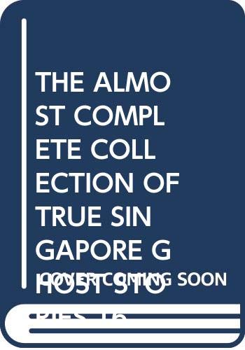 Book cover of True Singapore Ghost Stories: Book 16 by Russell Lee