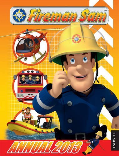 Book cover of Fireman Sam Annual 2013 by Unknown