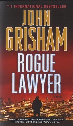 Book cover of Rogue Lawyer by John Grisham