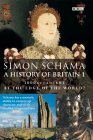 Book cover of A History of Britain 1: At the Edge of the World 3000BC-AD1603 by Simon Schama