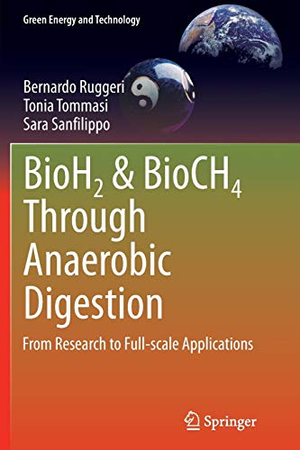 Book cover of BioH2 & BioCH4 Through Anaerobic Digestion: From Research To Full-Scale Applications by Bernardo Ruggeri, Tonia Tommasi, Sara Sanfilippo