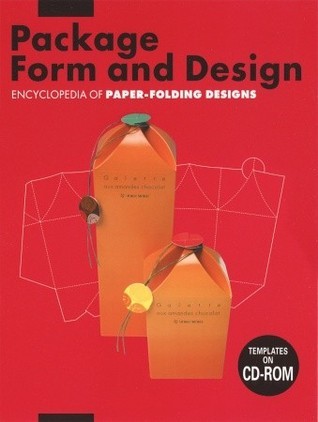 Book cover of Package Form And Design: Encyclopedia Of Paper-Folding Design by Natsumi Akabane (editor)
