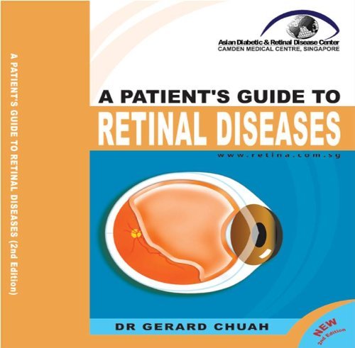 Book cover of A Patient's Guide To Retinal Diseases by Gerard Chuah, Victor Yong (Introduction)