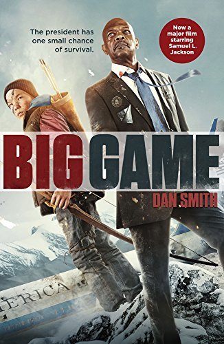 Book cover of Big Game Movie Tie-In by Dan  Smith