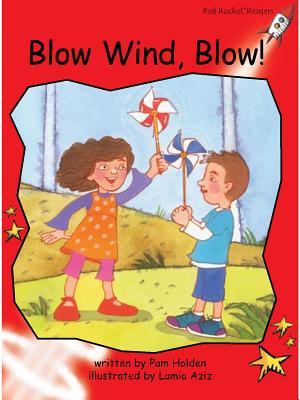 Book cover of Blow Wind, Blow! by Pam Holden, Lamia Aziz (Illus.)
