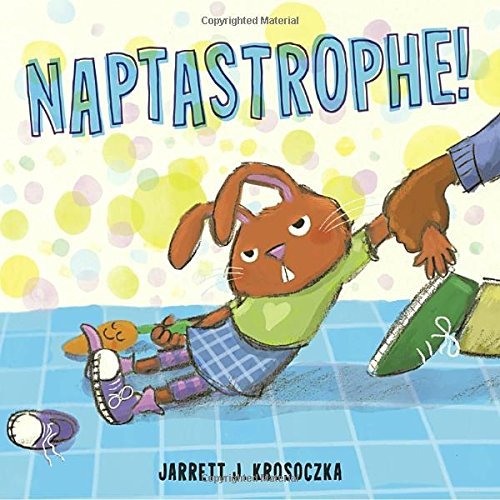 Book cover of Naptastrophe! by Jarrett J. Krosoczka