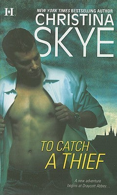 Book cover of To Catch A Thief by Christina Skye