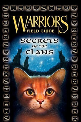 Book cover of Warriors: Secrets Of The Clans by Erin Hunter