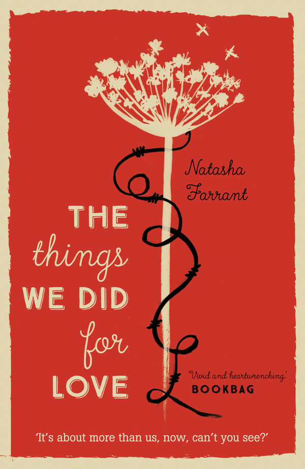 Book cover of Things We Did For Love by Natasha Farrant