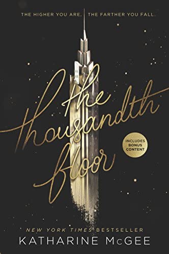 Book cover of The Thousandth Floor by Katharine McGee