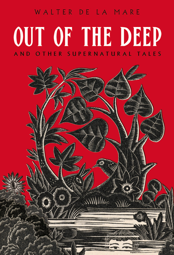 Book cover of Out Of The Deep: And Other Supernatural Tales by Walter de la Mare, Greg Buzwell (Ed.)
