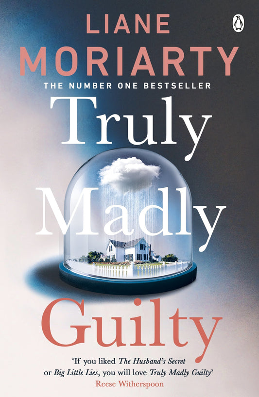 Book cover of Truly Madly Guilty by Moriarty  Liane