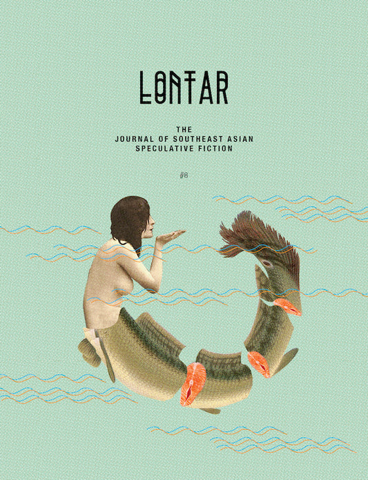 Book cover of LONTAR #8 by Jason Erik Lundberg (Founding Editor), Kristine Ong Muslim (Poetry Editor), Tilde Acuña (Contrib.), Dean Francis Alfar (Contrib.), Wilfred Cabrera (Contrib.), Bernise Carolino (Contrib.), Clara Chow (Contrib.), Judith Huang (Contrib.), Michael Janairo (Contrib.), Desmond Kon Zhicheng-Mingdé (Contrib.), Christina Sng (Contrib.), Sharlene Teo (Contrib.), Alyssa Wong (Contrib.), David Wong Hsien Ming (Contrib.)