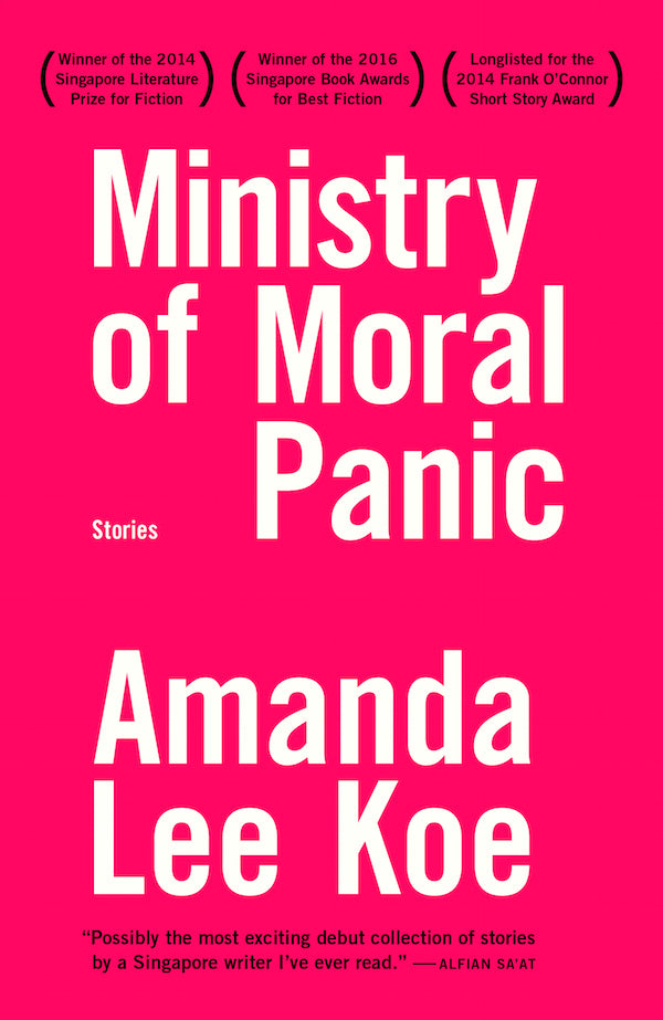 Book cover of Ministry Of Moral Panic by Amanda Lee  Koe