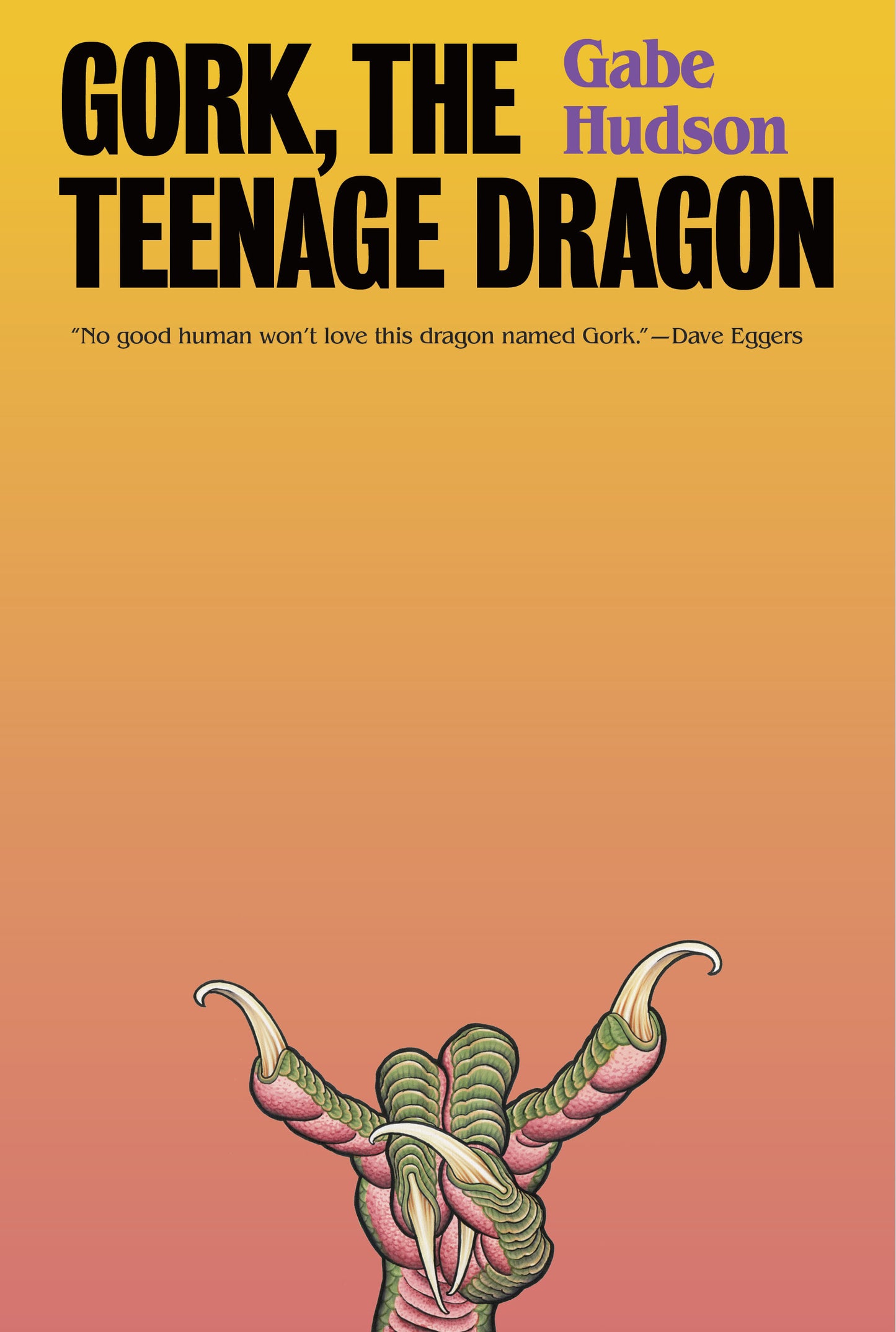 Book cover of Gork, The Teenage Dragon by Gabe Hudson