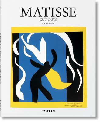 Book cover of Matisse Cut-Outs by Gilles Néret