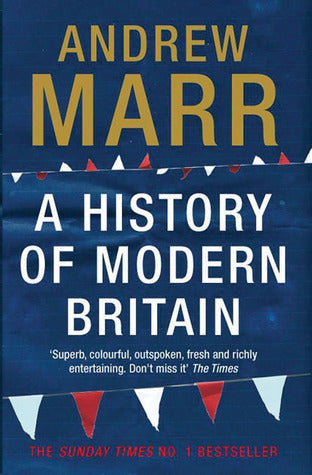 Book cover of A History of Modern Britain by Andrew Marr
