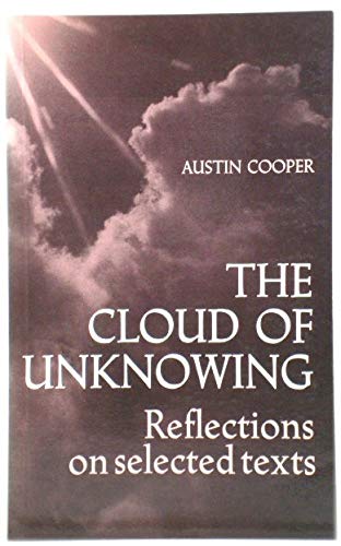 Book cover of The Cloud of Unknowing: Reflections on Selected Texts by Austin Cooper