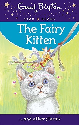 Book cover of The Fairy Kitten by Enid Blyton