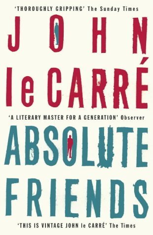 Book cover of Absolute Friends by John Le Carré