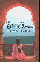 Bone China by Roma Tearne (9780007240739) – Bookshop.sg