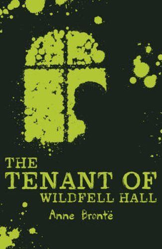 Book cover of The Tenant Of Wildfell Hall by Anne Brontë