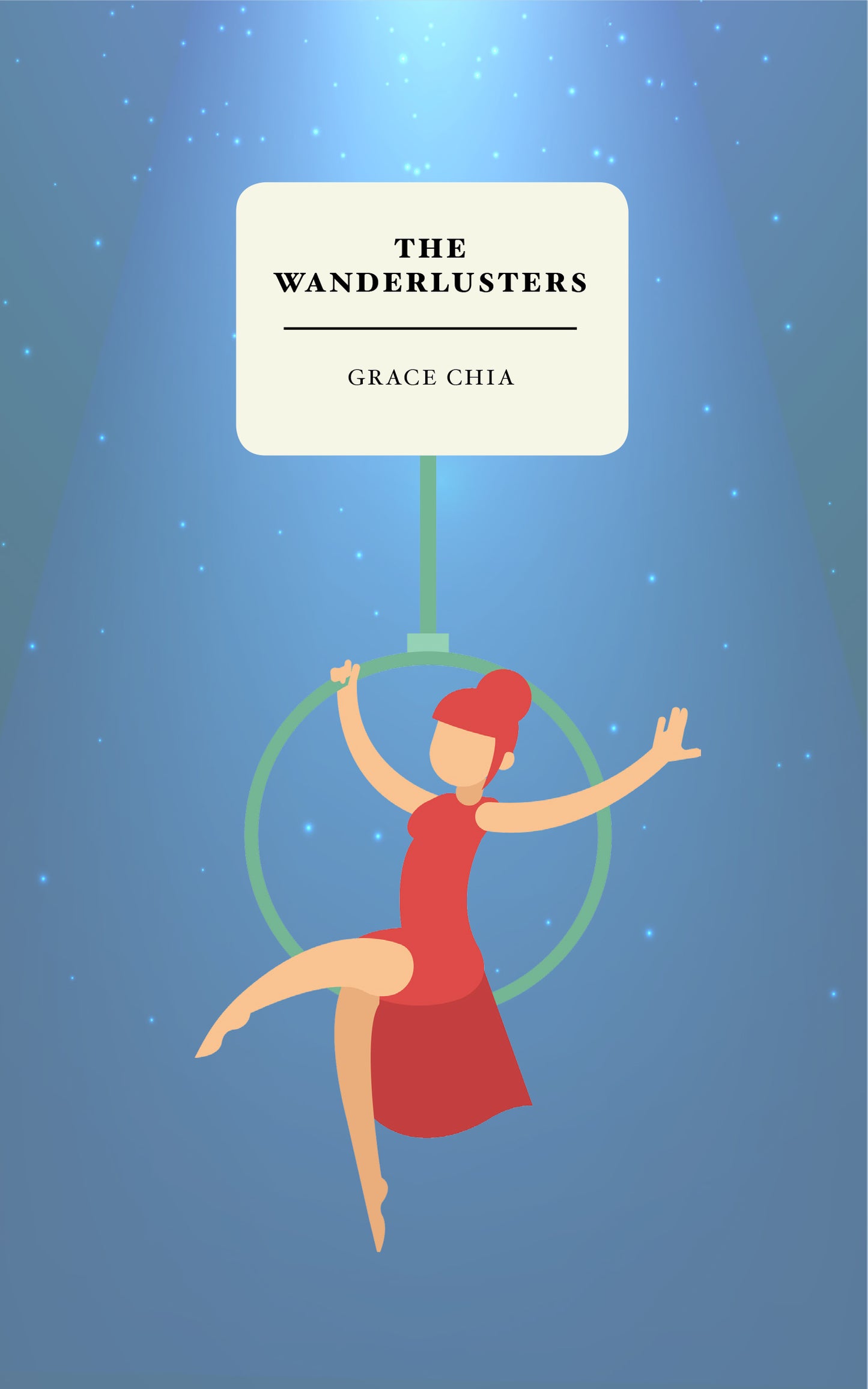 Book cover of The Wanderlusters by Grace Chia