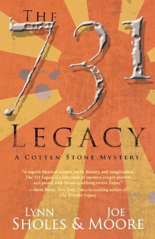 Book cover of The 731 Legacy by Lynn Sholes, Joe   Moore