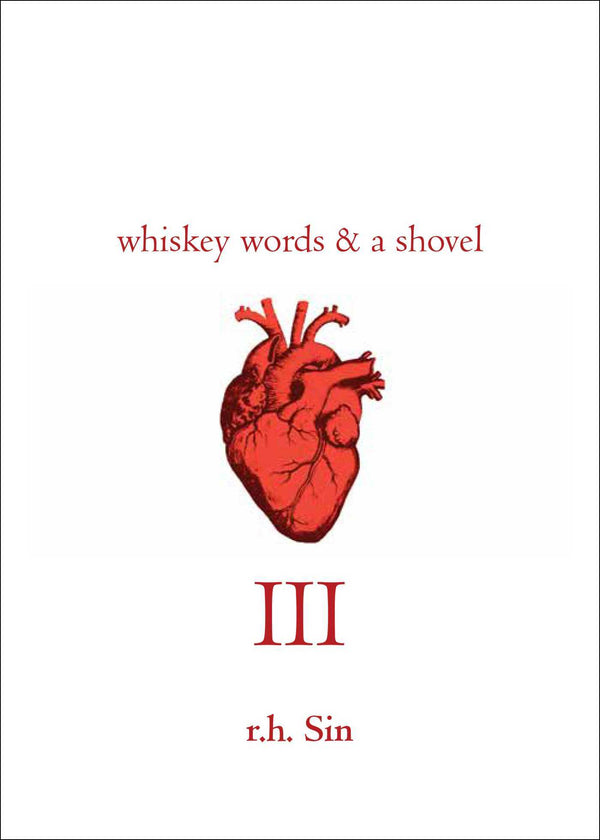 Book cover of Whiskey Words & a Shovel III by R.H. Sin