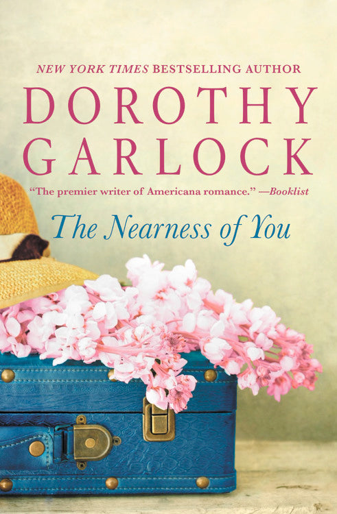 Book cover of The Nearness Of You by Dorothy Garlock