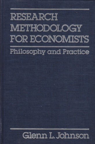 Book cover of Research Methodology for Economists by Glenn L. Johnson