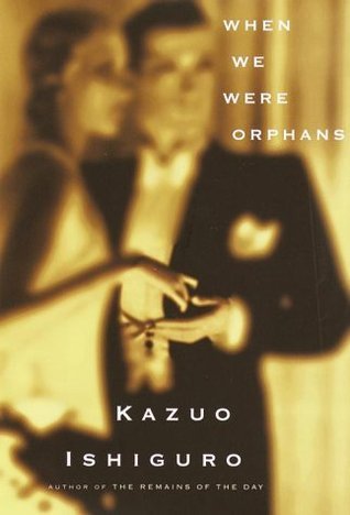 Book cover of When We Were Orphans by Kazuo Ishiguro