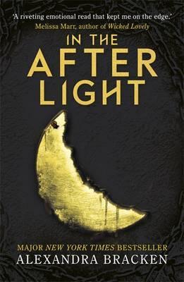 Book cover of In The Afterlight by Alexandra Bracken