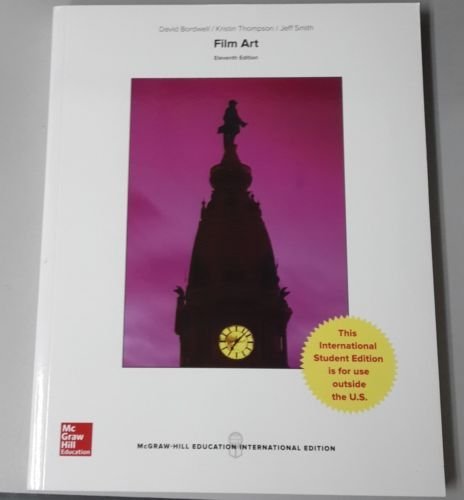 Book cover of Film Art by David Bordwell, Kristin Thompson, Jeff      Smith