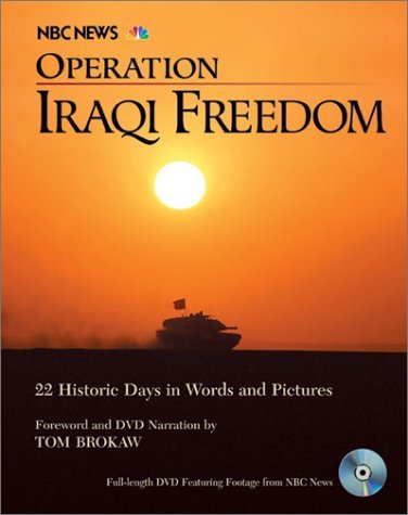 Book cover of Operation Iraqi Freedom: The Insider Story by NBC Enterprises, Tom Brokaw (Foreword by)
