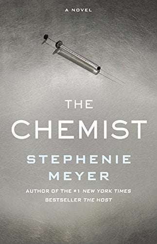 Book cover of The Chemist by Stephenie Meyer