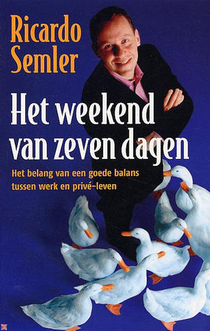 Book cover of Het Weekend Van 7 Dagen by Ricardo Semler