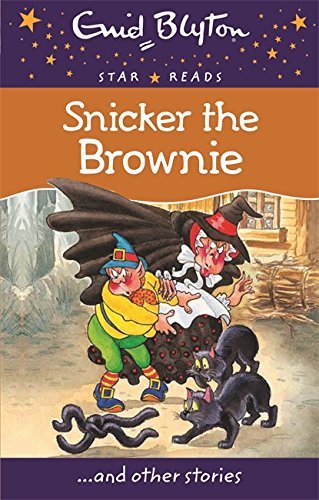 Book cover of Snicker The Brownie by Enid Blyton