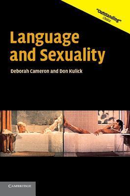 Book cover of Language And Sexuality by Deborah Cameron, Don Kulick
