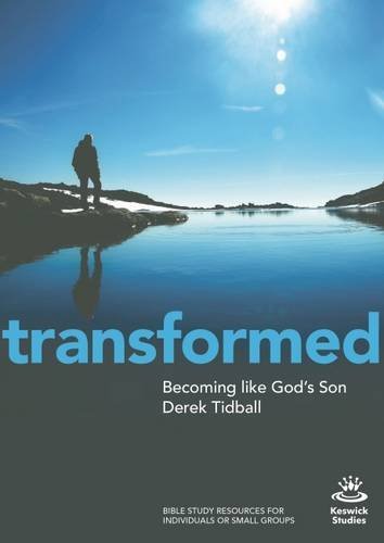 Book cover of Transformed: Becoming Like God's Son by Derek J. Tidball