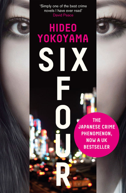 Book cover of Six Four by Hideo Yokoyama, Jonathan Lloyd-Davies (Trans.)