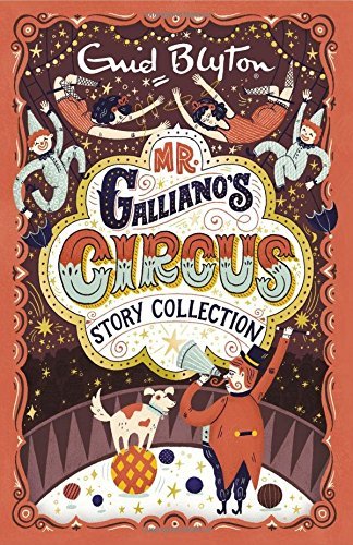 Book cover of Mr Galliano's Circus Story Collection by Enid Blyton