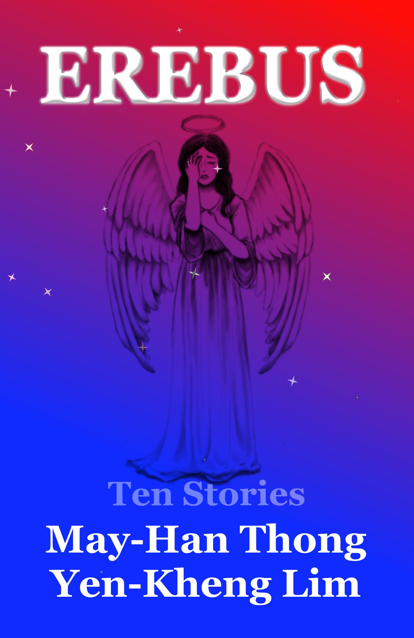 Book cover of Erebus: Ten Stories by Yen-Kheng Lim, May-Han Thong