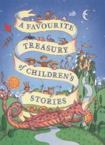 Book cover of A Favourite Treasury of Children's Stories by Various