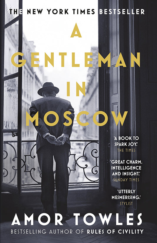 Book cover of A Gentleman In Moscow by Amor Towles