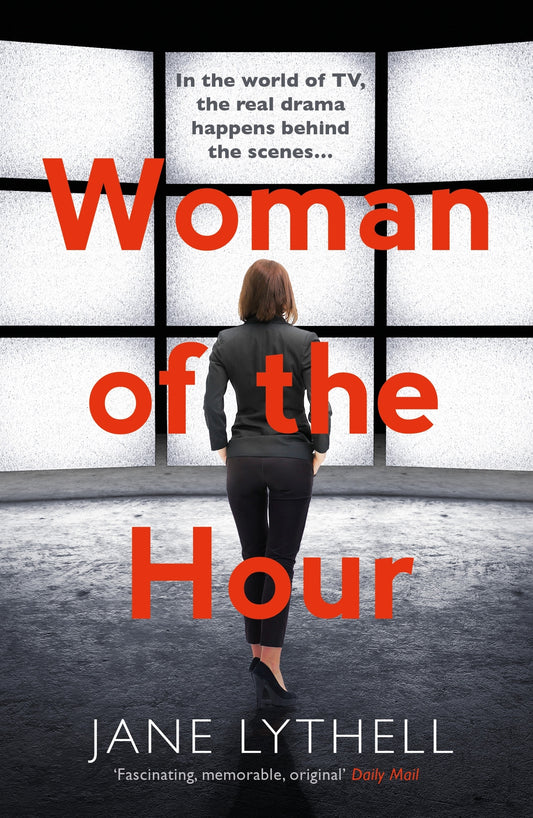 Book cover of Woman Of The Hour by Jane Lythell